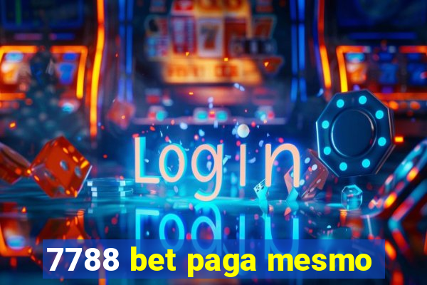 7788 bet paga mesmo